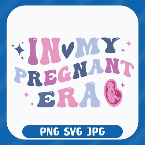 In My Pregnant Era SVG PNG In My Pregnant Era Png In My Pregnancy