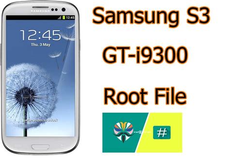 Samsung S3 GT-i9300 Root File Android 4.3 (Tested)