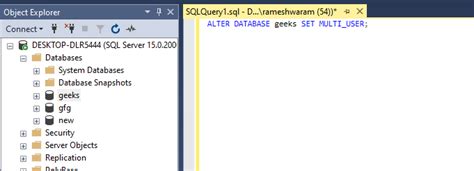 Set Database From Single User Mode To Multi User In Sql Geeksforgeeks