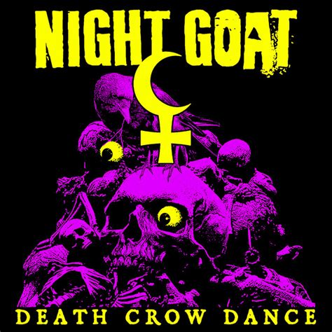 Death Crow Dance Night Goat Wax Donut Records