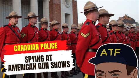 What Canadian Police Caught Spying At American Gun Shows Youtube