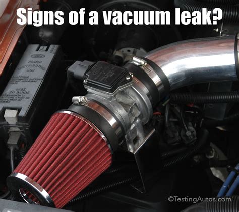 Symptoms Of A Vacuum Leak In Car