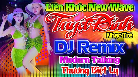 Th Ng Bi T Ly Remix Nh C S Ng Disco Modern Talking Remix Dj C C B C