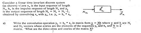 [solved] Consider A Linear Time Invariant Discrete System As Shown Where Course Hero