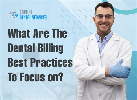 What Are The Dental Billing Best Practices To Focus On Capline