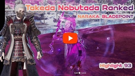 Takeda Nobutada Ranked Naraka Bladepoint Highlight 93 YouTube