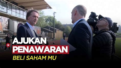 Sir Jim Ratcliffe Ajukan Tawaran Untuk Membeli Saham Mu Bola Vidio