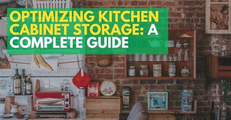 Maximizing Kitchen Cabinet Storage: A Comprehensive Guide