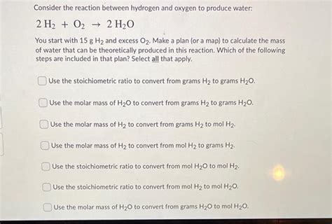 Solved Consider The Reaction Between Hydrogen And Oxygen To