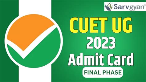 Cuet Ug 2023 Final Phase Admit Card Released Download Hall Ticket Here