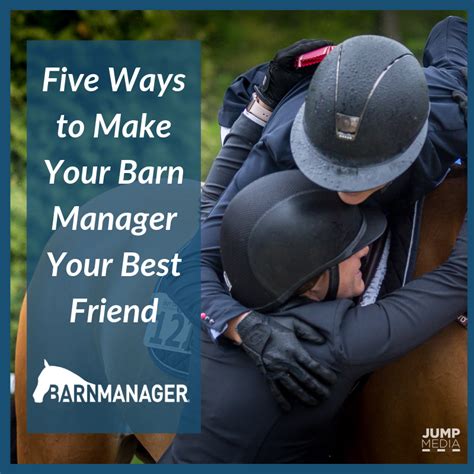 Five Ways To Make Your Barn Manager Your Best Friend Barnmanager