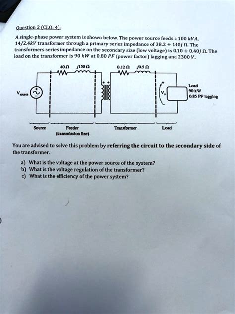 Solved Question Clo A Single Phase Power System Is Shown Below