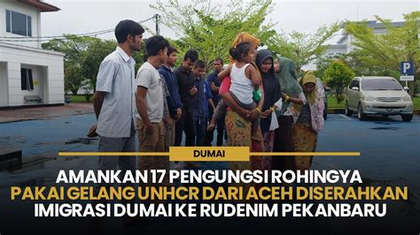 17 Pengungsi Rohingya Pakai Gelang UNHCR Dari Aceh Diserahkan Imigrasi