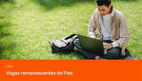 Fies Processo Seletivo Para Vagas Remanescentes Em Explore