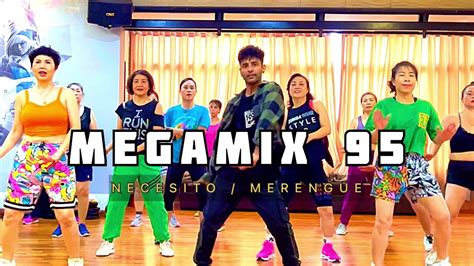 Megamix 95 Nesecito Merengue Zumba Dance Fitness Youtube