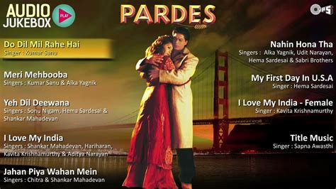 Pardes Jukebox - Full Album Songs | Shahrukh Khan, Mahima, | Pardes ...