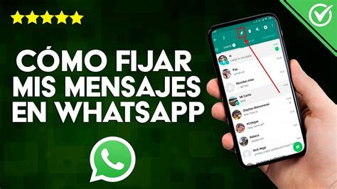 C Mo Fijar Mis Mensajes Chats O Conversaciones Favoritas En Whatsapp