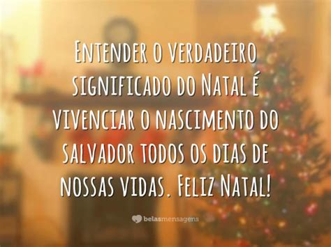 40 Mensagens De Natal Curtas E Repletas De Bons Sentimentos