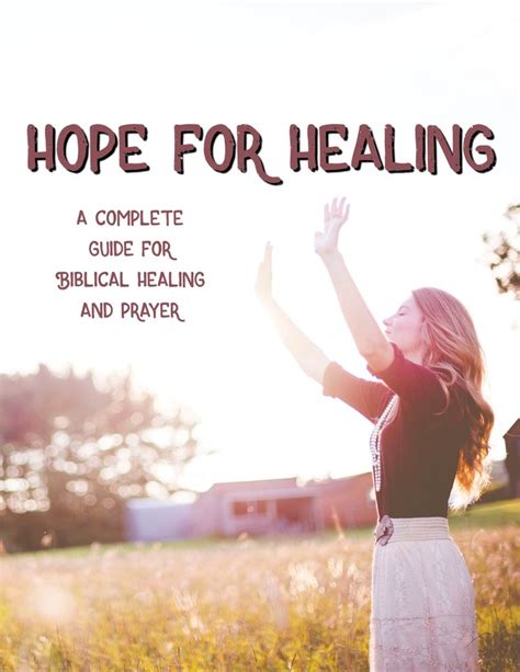 Hope for Healing: A Complete Guide for Biblical Healing and Prayer