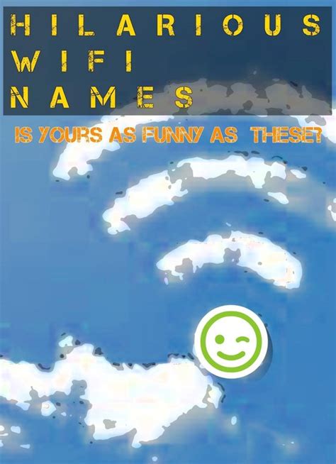 Hilarious Wifi Names The Ultimate Funny Wifi Name Book Ebook