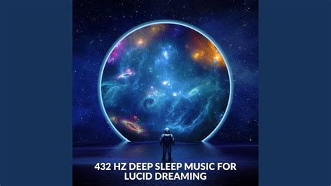 Hz Deep Sleep Music For Lucid Dreaming Youtube