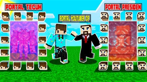 Minecraft Tapi Kamu Bisa Bikin Portal Teguh Sugianto Dan Youtuber