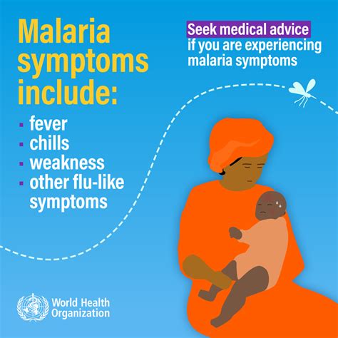 Seek medical advice if you are experiencing malaria symptoms