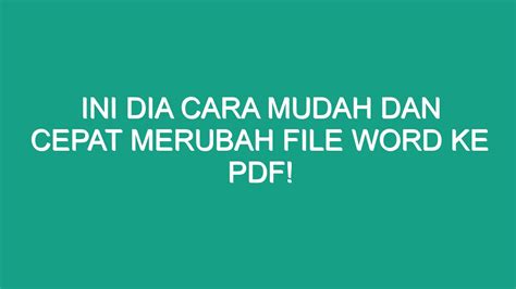 Ini Dia Cara Mudah Dan Cepat Merubah File Word Ke Pdf Geograf