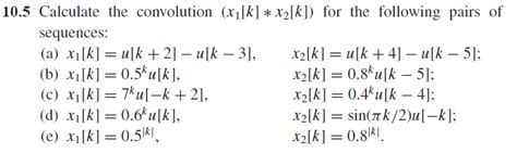 Calculate The Convolution Ft X K X K For Studyx