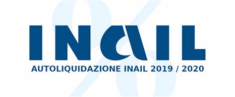 Autoliquidazione INAIL 2020 Scadenze E Istruzioni Operative Lavoro E