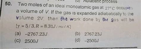 M Aulabatic Process Two Moles Of An Ideal Monoatomic Gas C