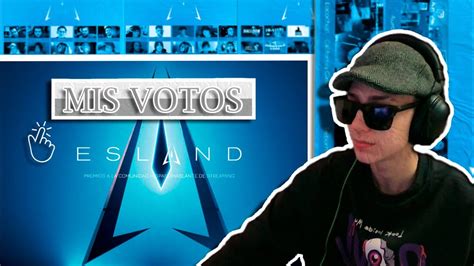 ESLANDS MIS VOTOS PARA LOS ESLANDS YouTube