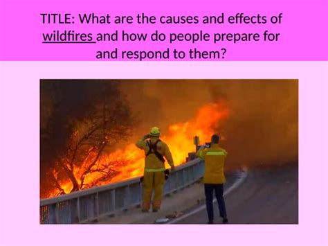 Wildfires - causes, effects and responses | Teaching Resources