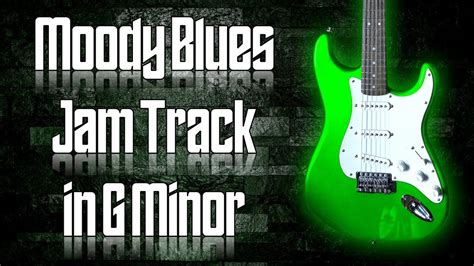 Moody Blues Jam Track In G Minor Guitar Backing Track Youtube