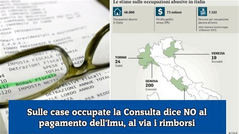 Sulle Case Occupate La Consulta Dice No Al Pagamento Dell Imu Al Via I