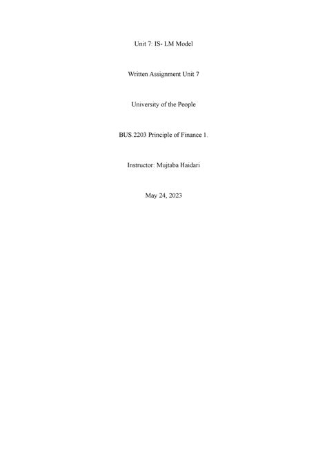 Bus 2203 Unit 7 Written Assignment Unit 7 IS LM Model Written