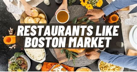 Mejores Restaurantes Como Boston Market Y Alternativas Aeis