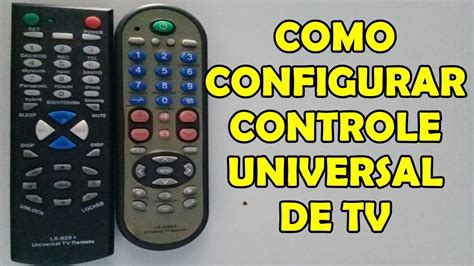 COMO CONFIGURAR CONTROLE UNIVERSAL NA TV YouTube