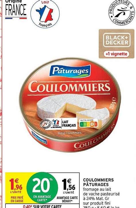 Promo Coulommiers pâturages chez Intermarché Hyper