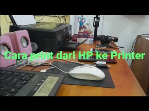 Cara Print Dari Hp Ke Printer Youtube