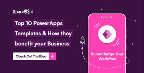 Supercharge Your Workflow Top 10 Powerapps Templates And How They Benefit Your Business By