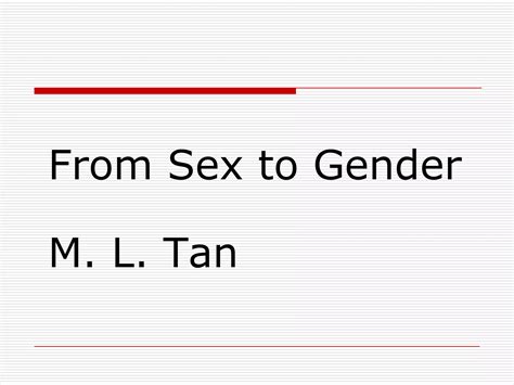 Dr Ml Tan Gender 210 Ppt