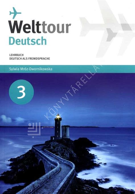 Welttour Deutsch Lehrbuch Kello K Nyvt Rell T Online K Nyvesbolt