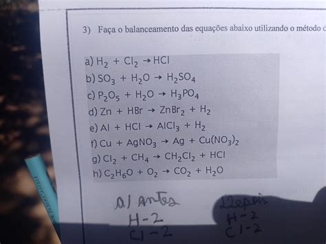 Fa O Balanceamento Das Equa Es Abaixo Utilizando O M Todo Das