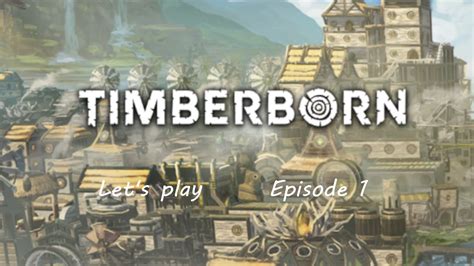 Timberborn Let S Play FR Episode 1 YouTube