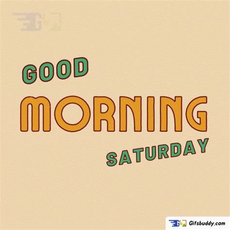 Good Morning Saturday 