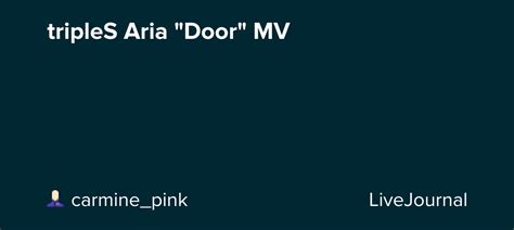 triples aria door mv omonatheydidnt livejournal