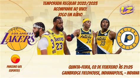 Los Angeles Lakers X Indiana Pacers Temporada Regular Transmiss O