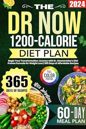 The Dr. Now 1200-Calorie Diet Plan: Begin Your Transformation Journey ...