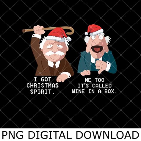 Statler And Waldorf I Got Christmas Spirit Png The Muppets Etsy